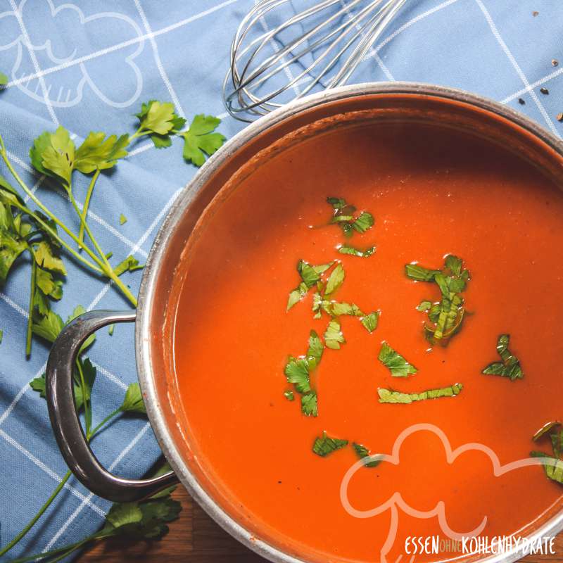 Schnelle Tomatensuppe - Essen ohne Kohlenhydrate