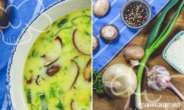 Käsesuppe mit Pilzen - Essen ohne Kohlenhydrate