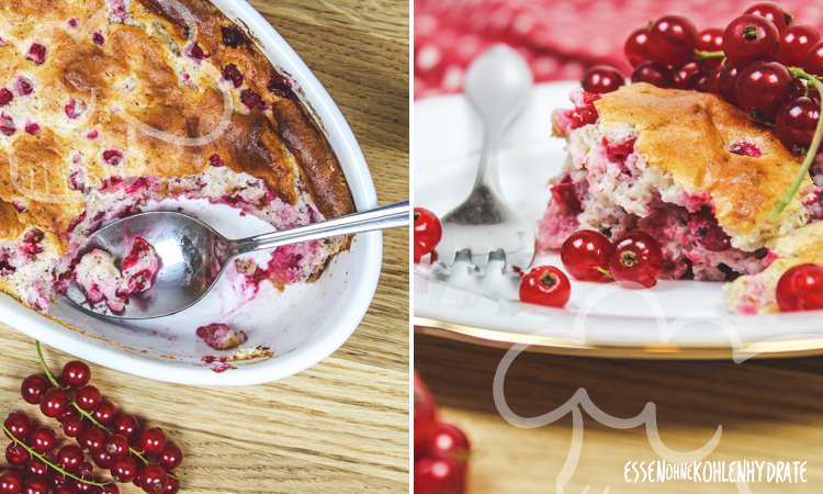 Johannisbeeren-Quark-Auflauf - Essen ohne Kohlenhydrate