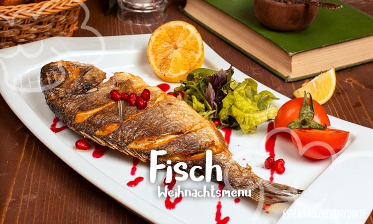 Low-Carb Weihnachtsmenü 1 – Fisch