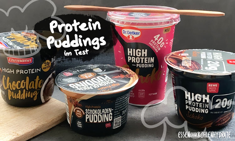 High Protein Pudding – Unsere Erfahrungen im Test